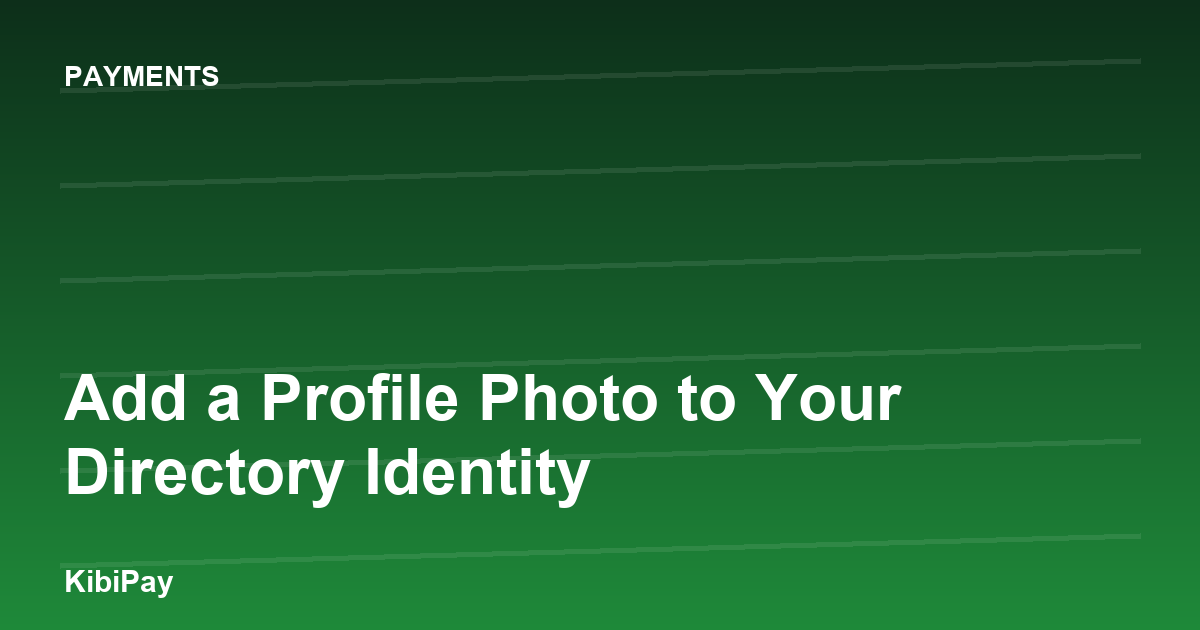 Add a Profile Photo to Your Directory Identity